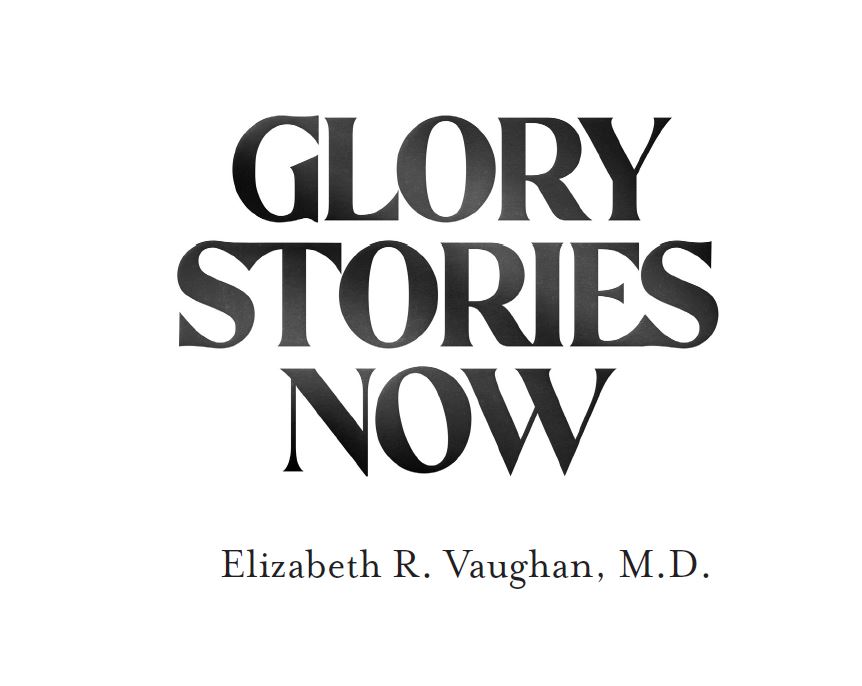 Glory Stories Now